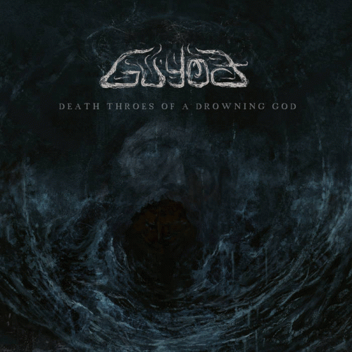 Guyod : Death Throes of a Drowning God